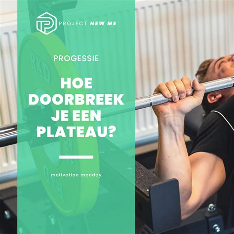 Hoe doorbreek ik een plateau in mijn ohp.(5x5).